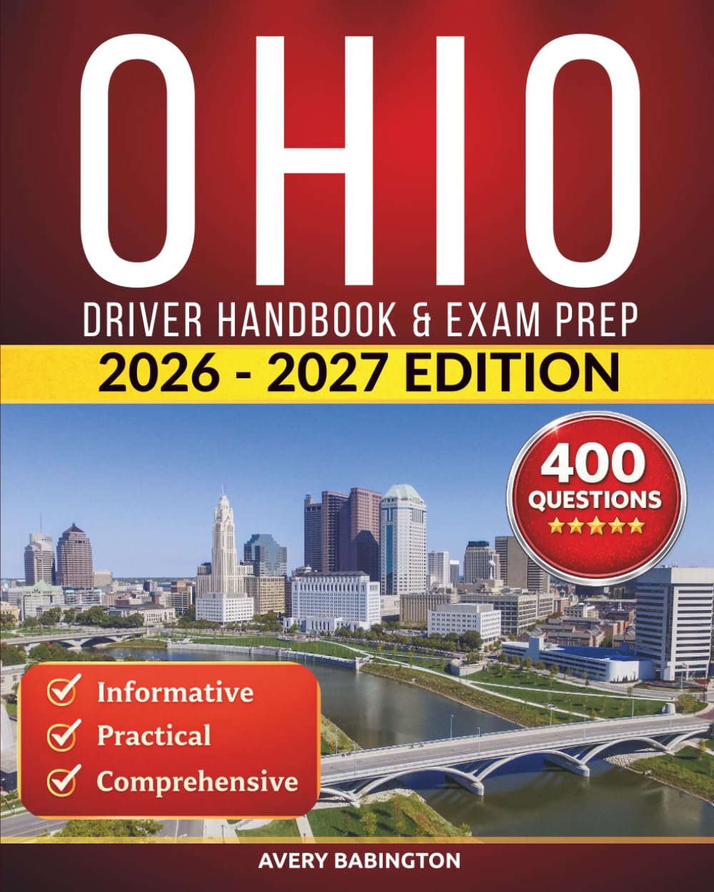 Ohio Driver Handbook & Exam Prep: 400 Practice Questions, Road Signs Guide & Complete Study Manual for the Ohio BMV Permit Test (U.S. DMV Exam Guide 2026-2027)