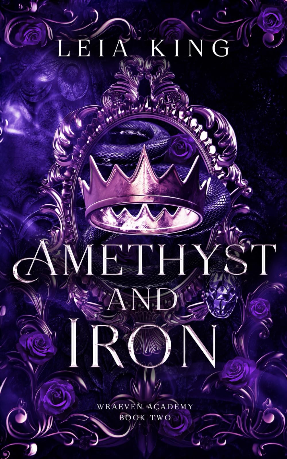 AMETHYST AND IRON: A Dark Paranormal Academy Reverse Harem Romance (WRAEVEN ACADEMY)