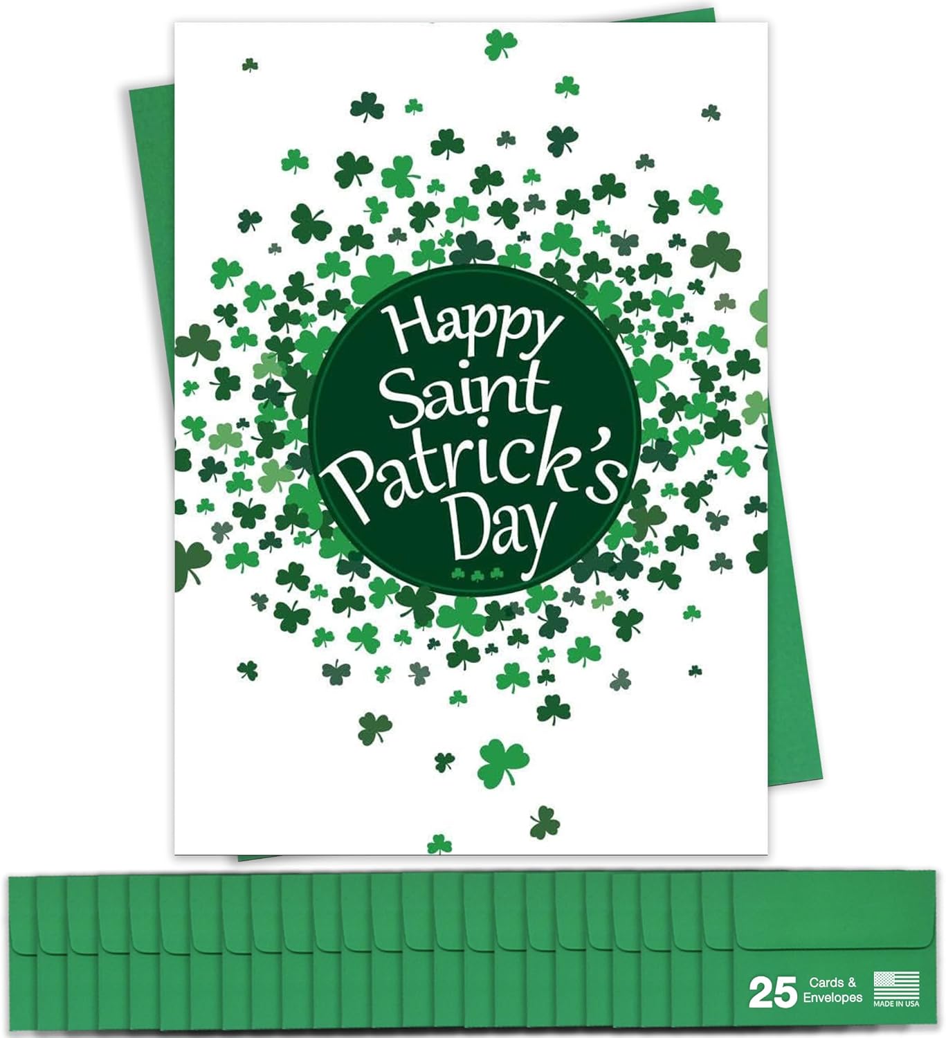 Happy St. Patrick's Day Cards for Family & Business (Clovers) Saint Patrick Bulk Greeting Card Set Pack of 25 with Green Envelopes (5x7 inch - A7) Great for Office, Work, Employees & Clients HSP100