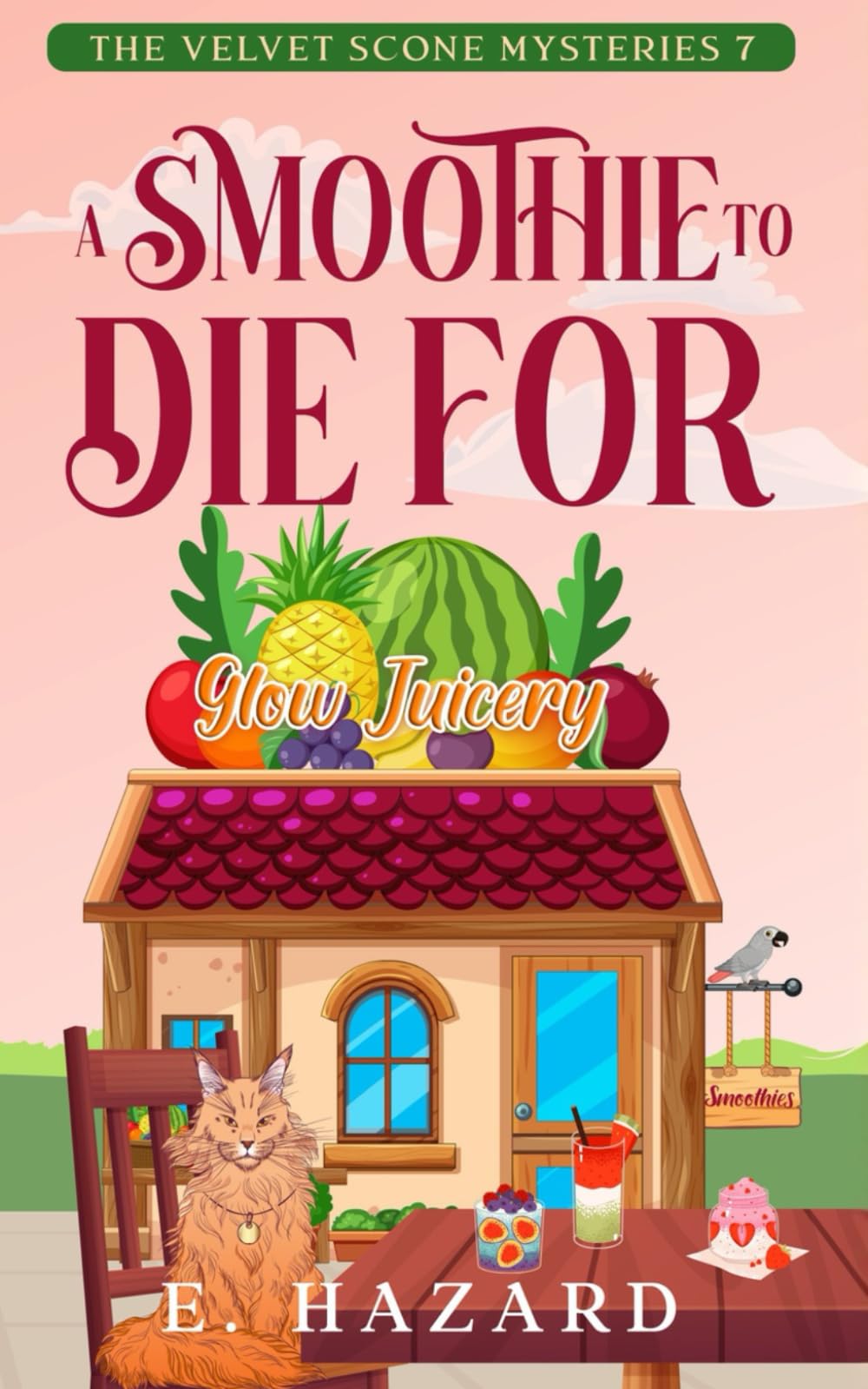 A Smoothie to Die For: A Small Town New Zealand Cozy Mystery (The Velvet Scone Mysteries)