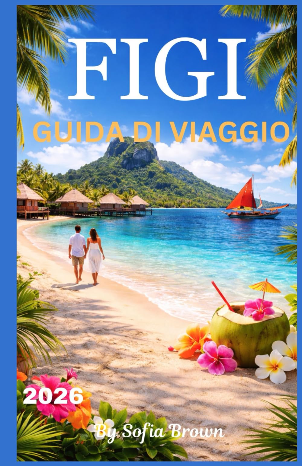 FIGI GUIDA DI VIAGGIO 2026