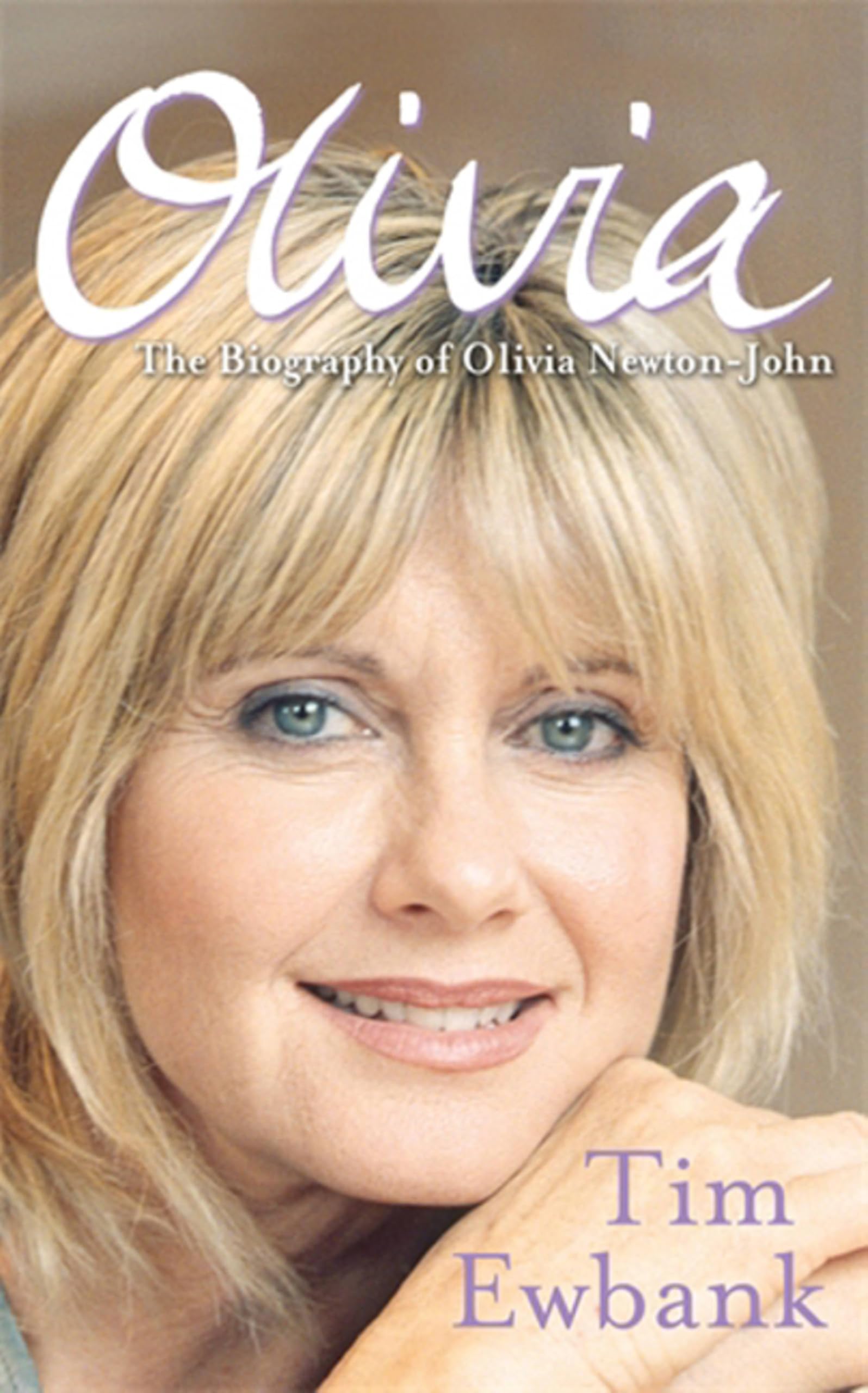 Olivia: The Biography of Olivia Newton-John. Ewbank 9780749909840 New**