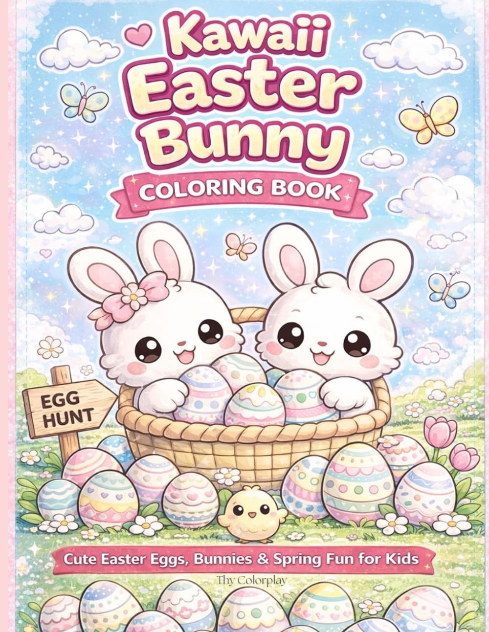 Kawaii Easter bunny coloring book: Cute & Simple Kawaii Easter Coloring Pages for Kids – Bunnies, Chicks, Eggs & Sweet Spring Fun