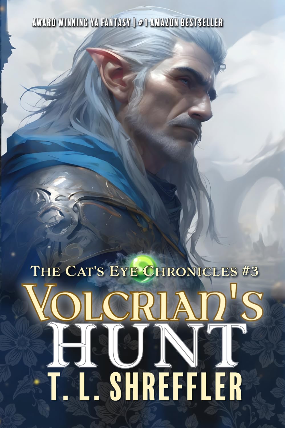 Volcrian's Hunt: Volume 3 (The Cat's Eye Chronicles)