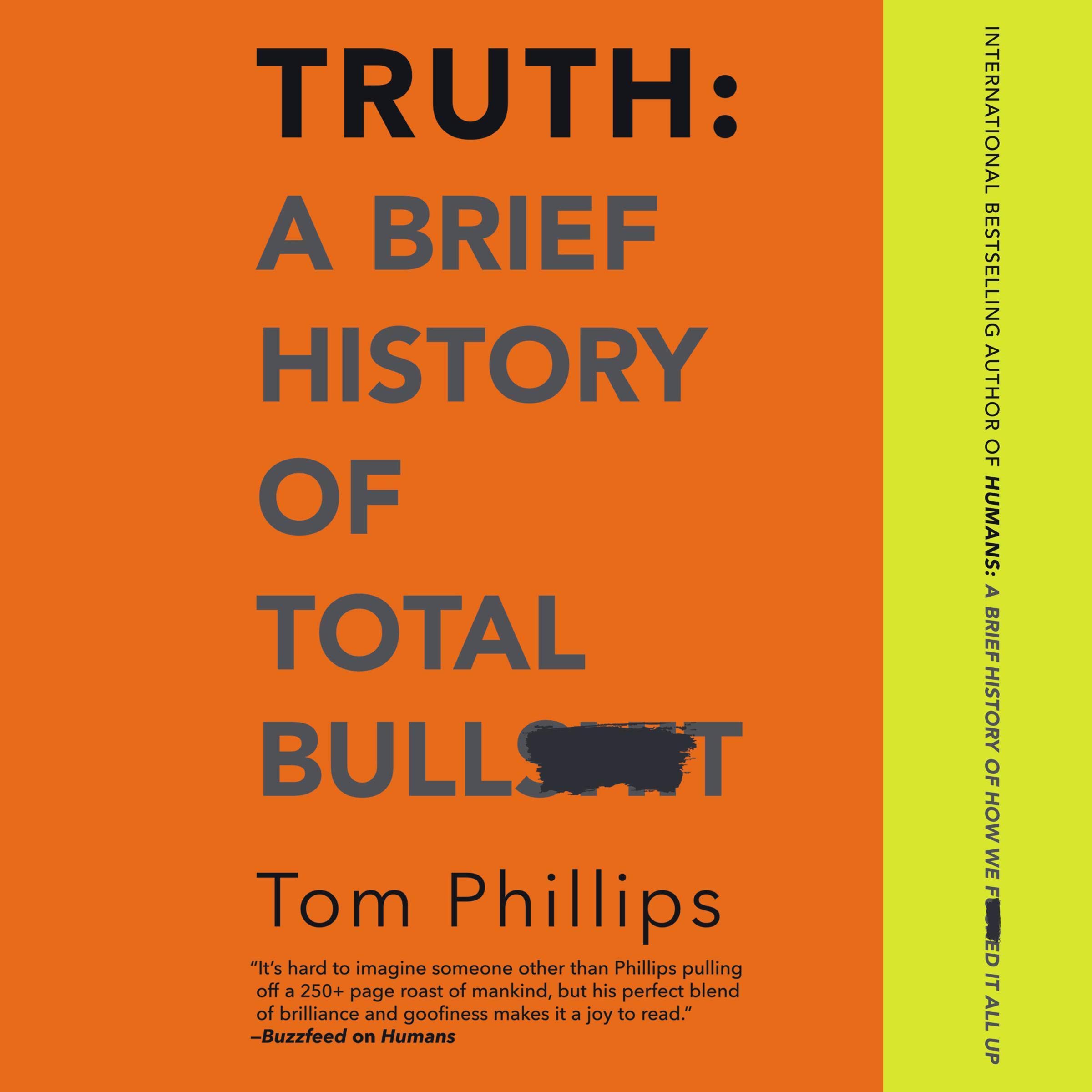 Cover art for Truth: A Brief History of Total Bullsh*t