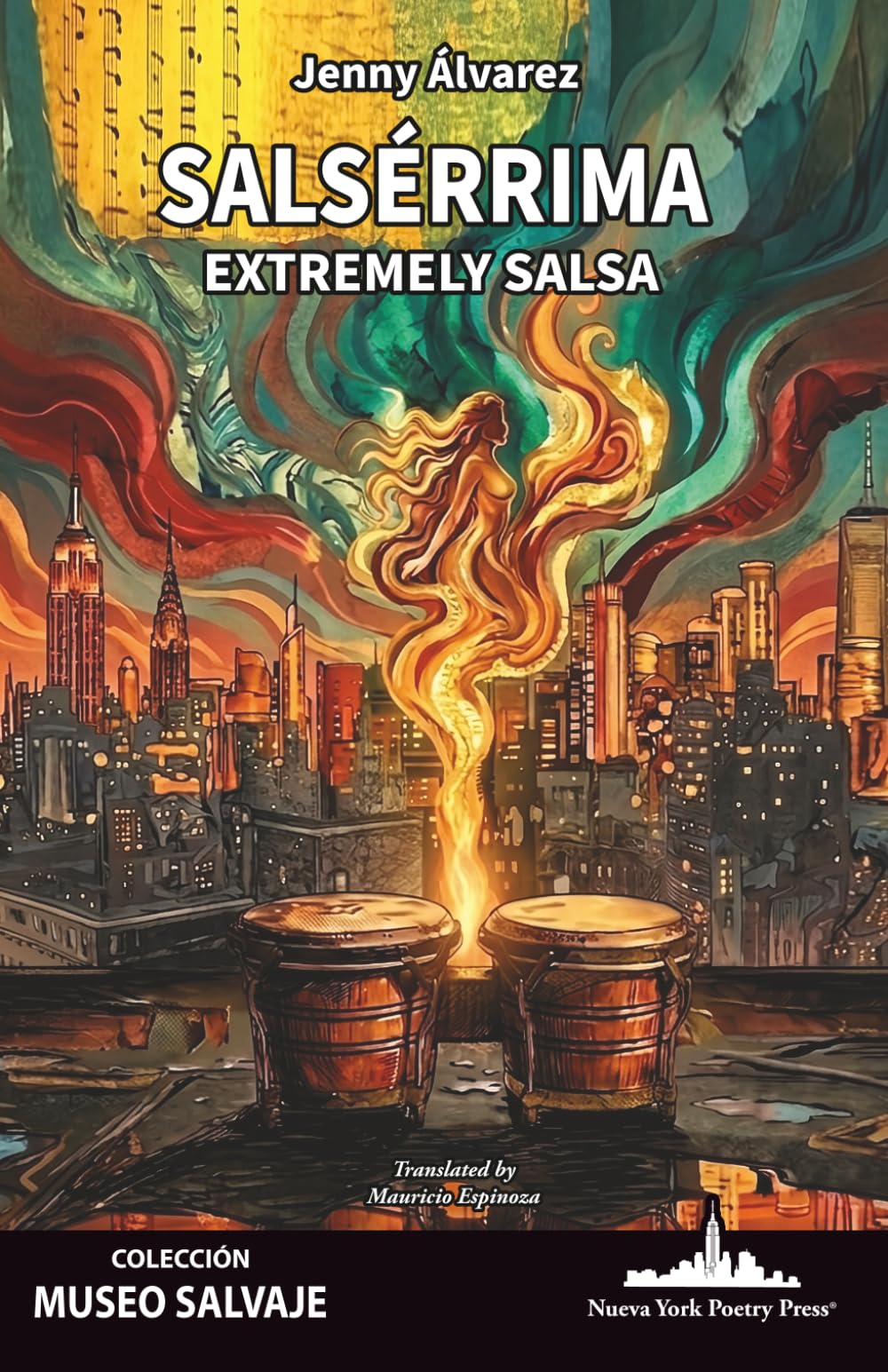 Salsérrima: Extremely Salsa (Bilingual edition): 86 (COLECCIÓN MUSEO SALVAJE (Poesía latinoamericana))