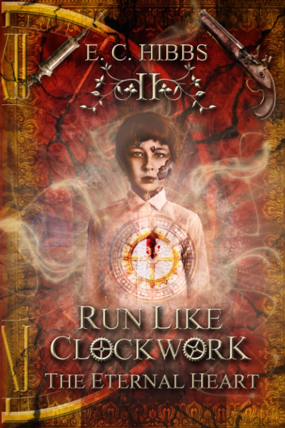 Run Like Clockwork: The Eternal Heart: Vol II: 2