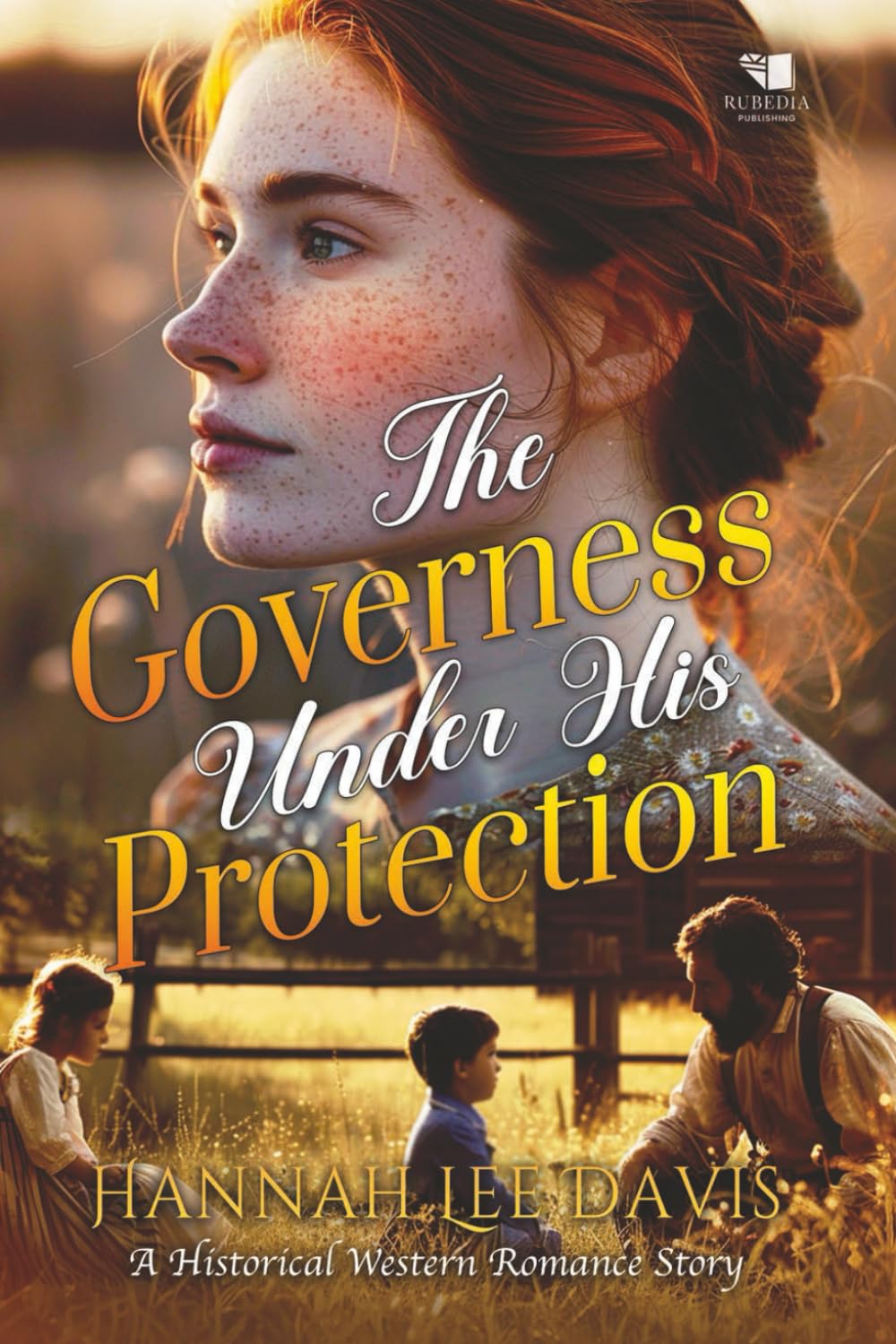 The Governess Under His Protection: A Western Historical Romance Book