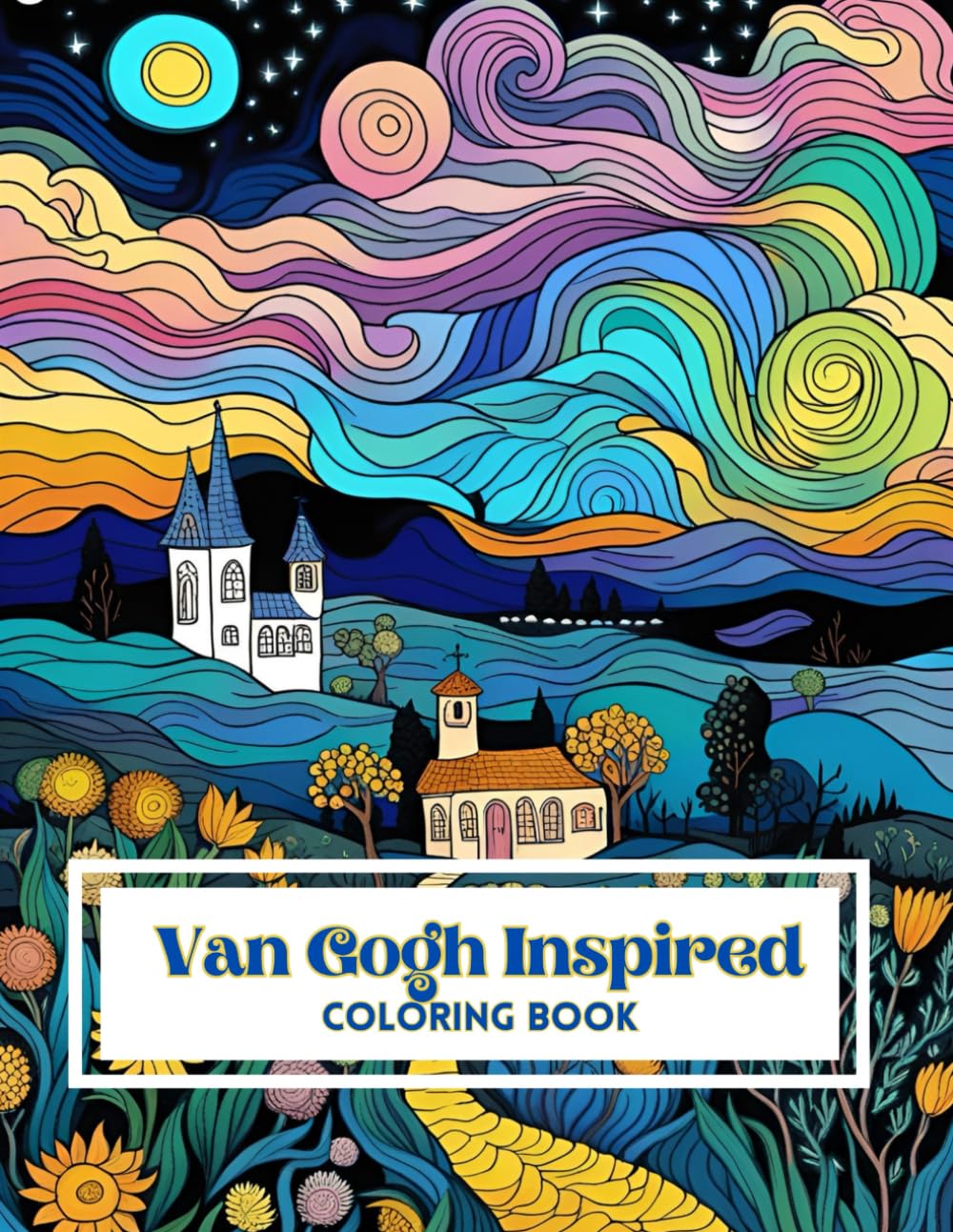 Van Gogh Inspired Coloring Book: 75 Van Gogh Inspired Illustrations For Adults and Children who love to color beginner and advanced coloring book for