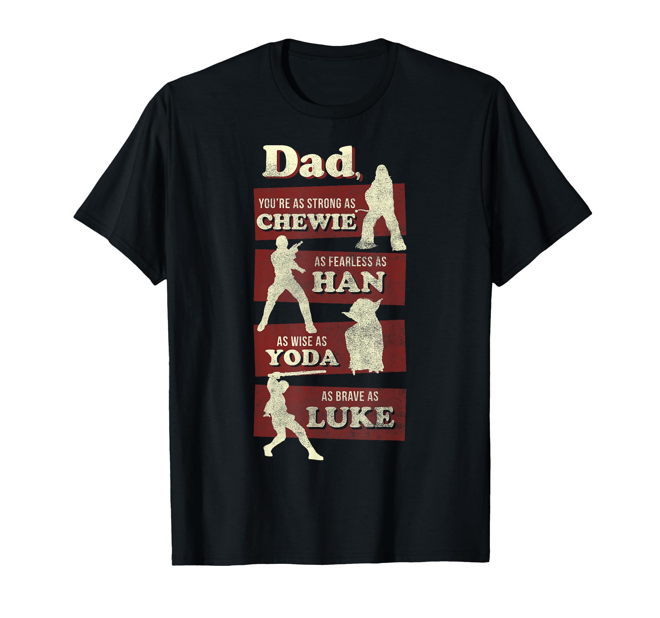 Star Wars Father's Day Dad You Are As Strong As Disney+ T-Shirt