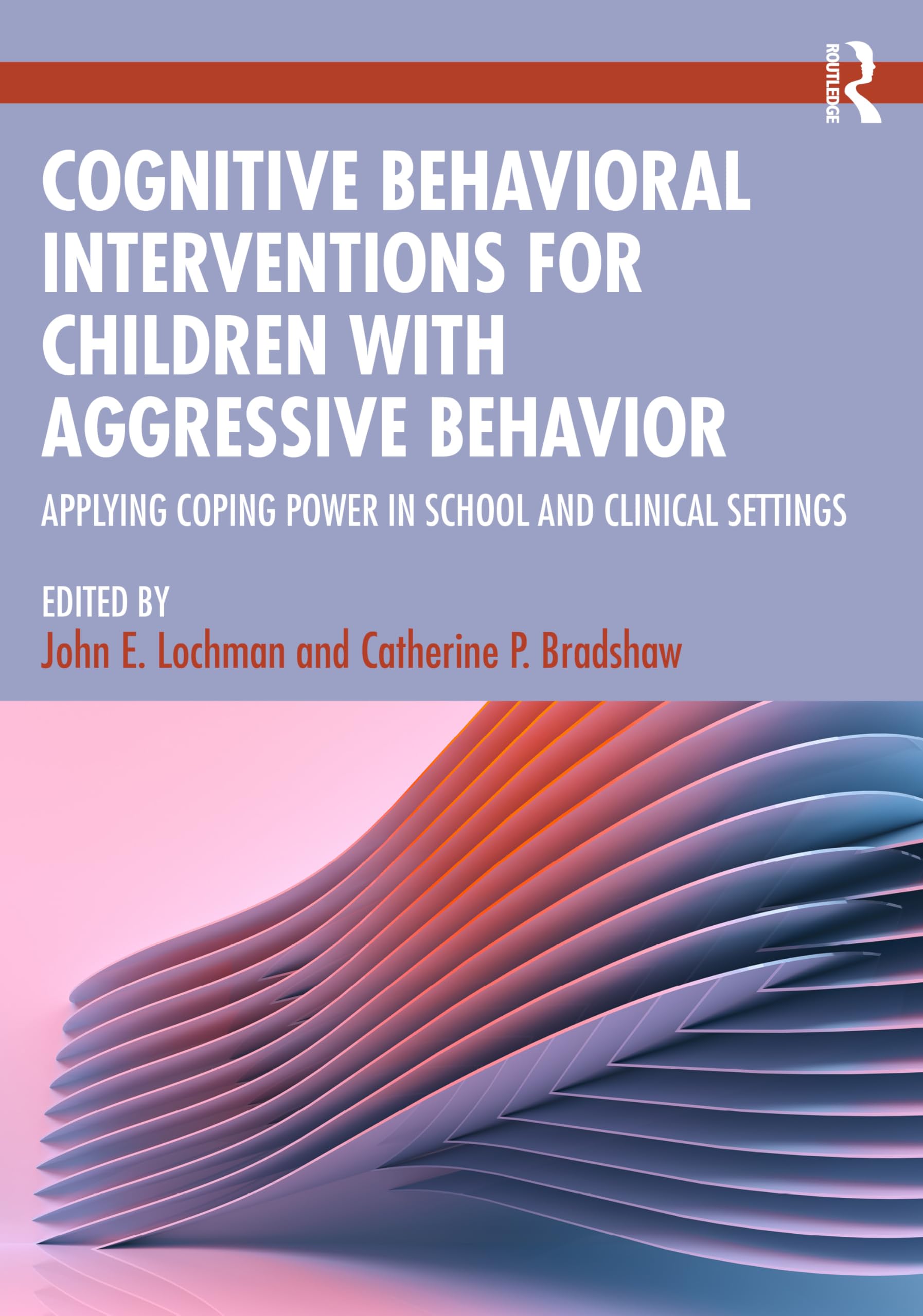 Cognitive Behavioral Interventions for Children with Aggressi... - 9781032968810