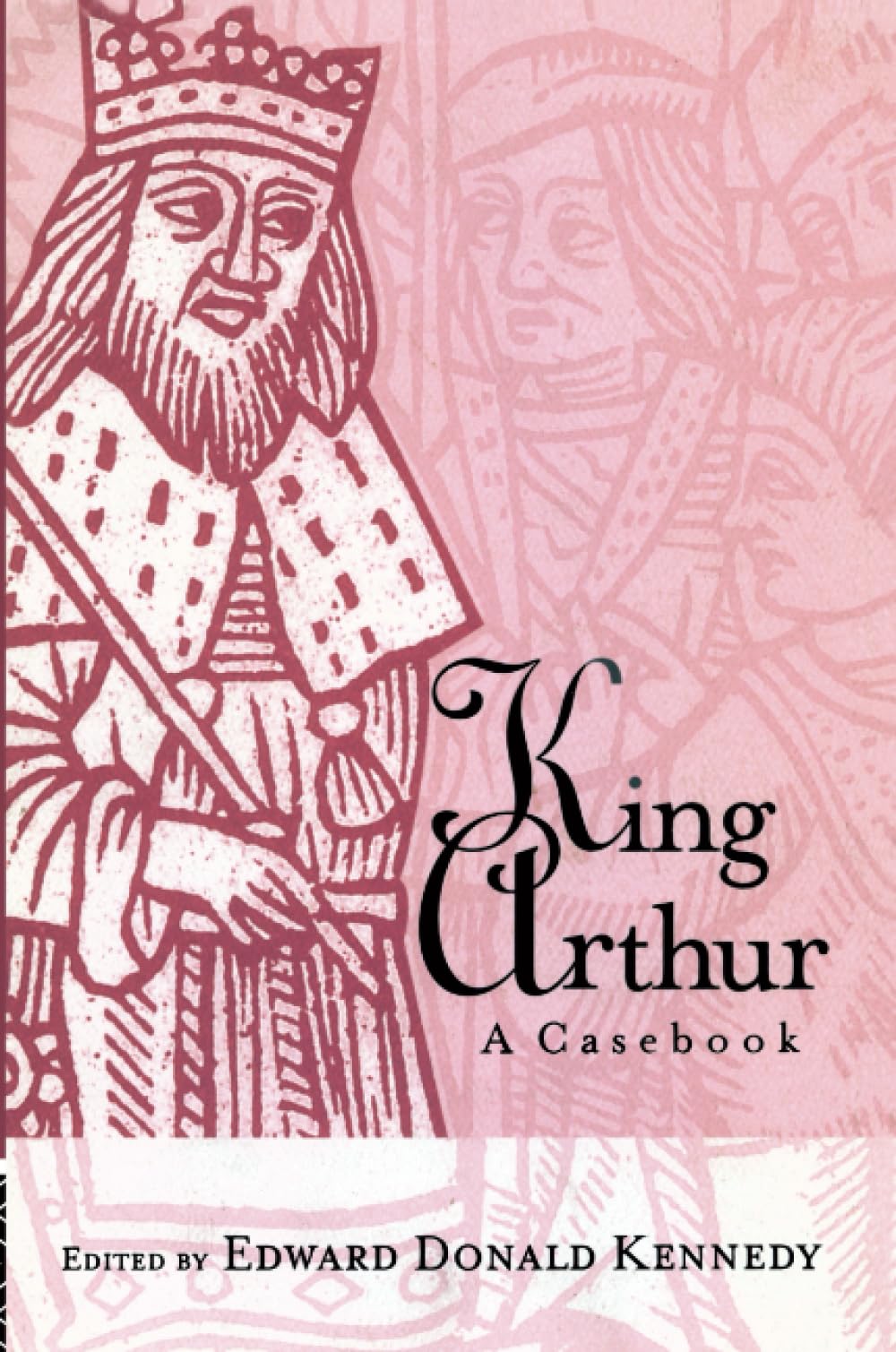 King Arthur (Arthurian Characters and Themes)