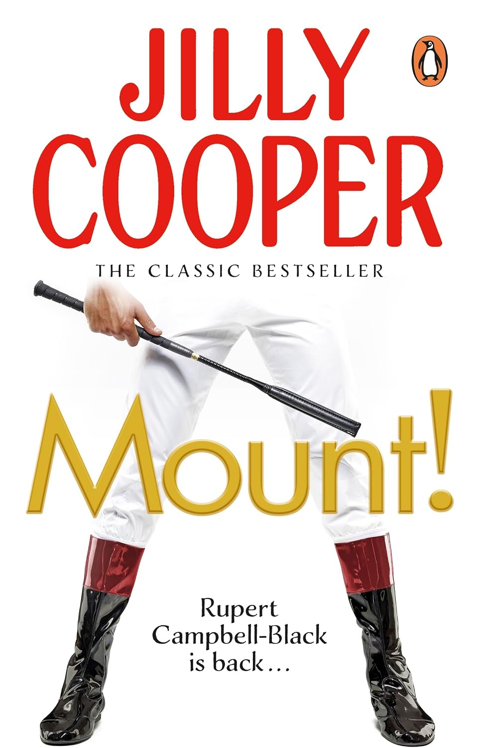 Mount!: The fast-paced, riotous steamy romance from the Sunday Times bestselling author of Rivals (Rutshire Chronicles Book 10)