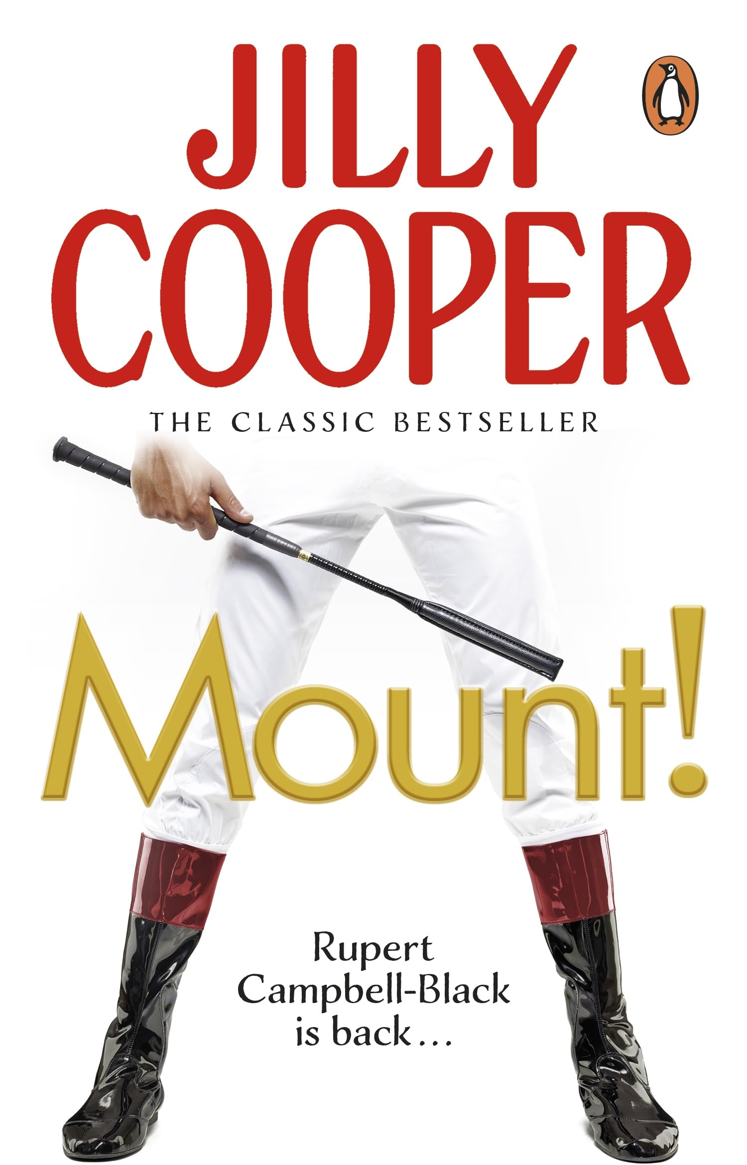 Mount!: The fast-paced, riotous steamy romance from the Sunday Times bestselling author of Rivals: 10 (Rutshire Chronicles, 10)