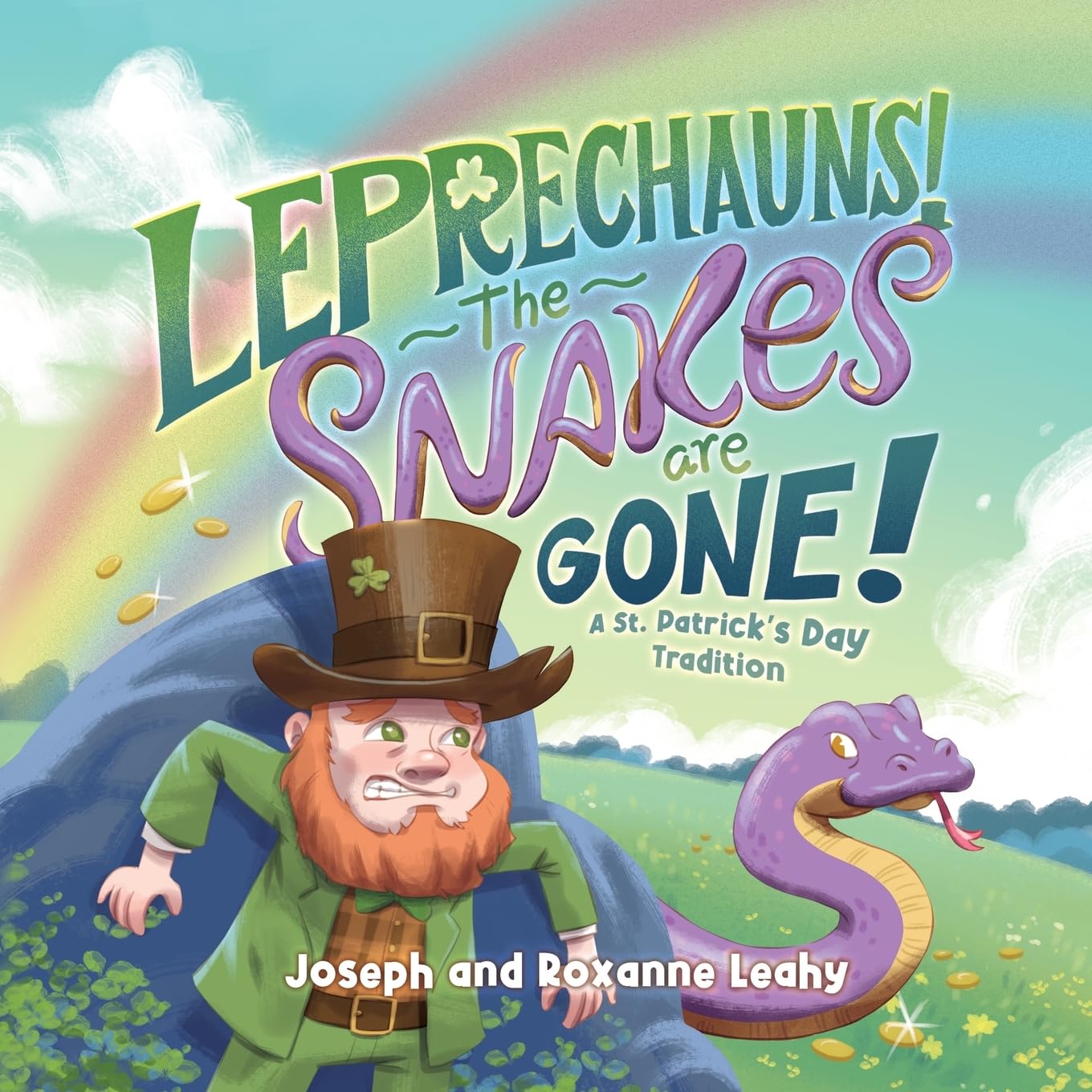 Lephrechauns! The Snakes Are Gone!: A St. Patrick’s Day Tradition