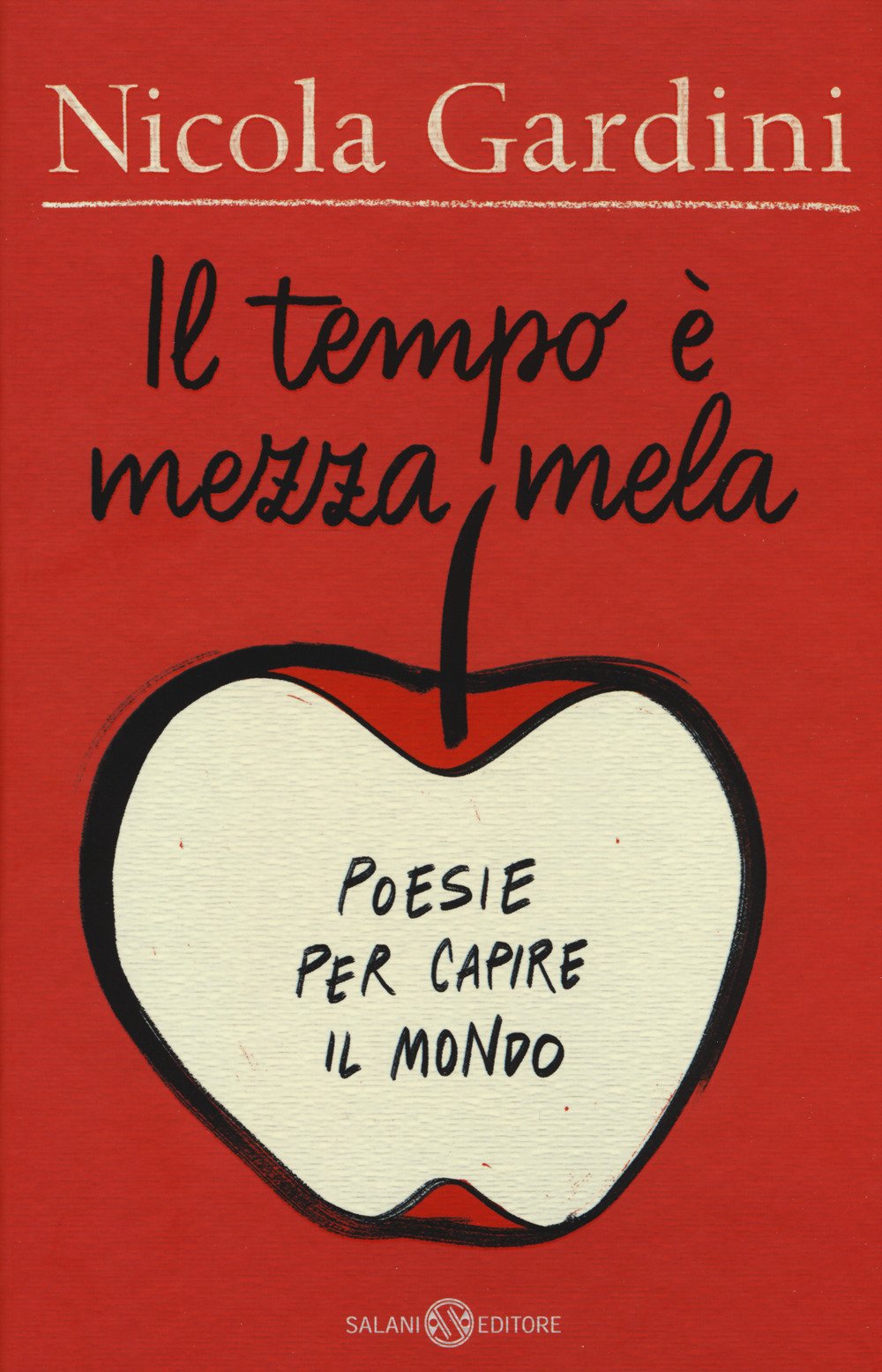 Il Tempo è Mezza Mela. Poesie Per Capire Il Mondo - 4
