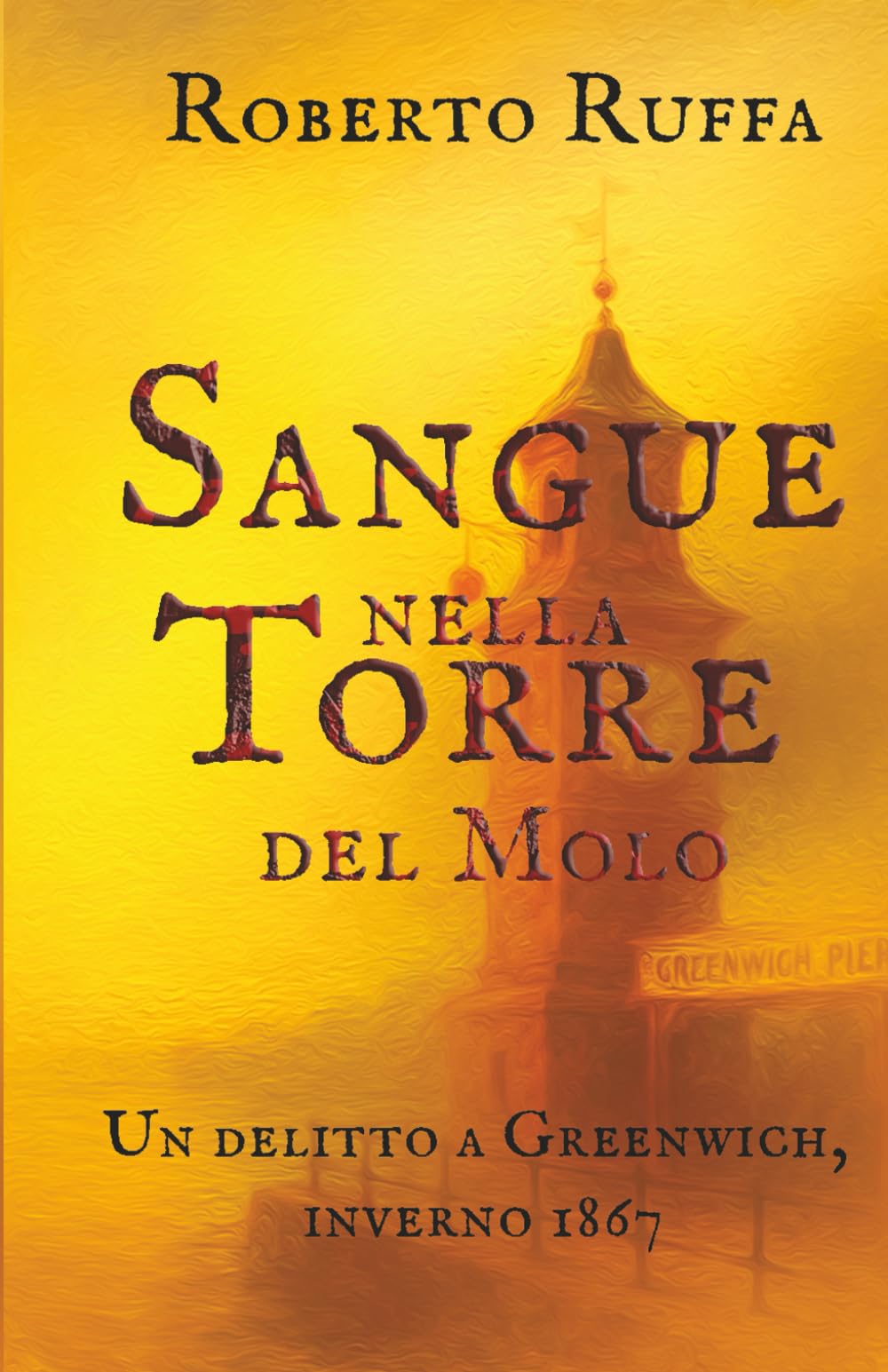 Sangue nella Torre del Molo: Un delitto a Greenwich, Inverno 1867