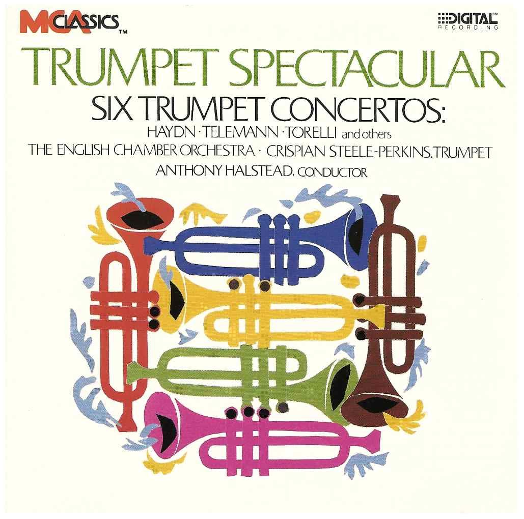 Trumpet Spectacular: Six Trumpet Concertos [Audio CD] Crispian Steele-Perkins and Anthony Halstead