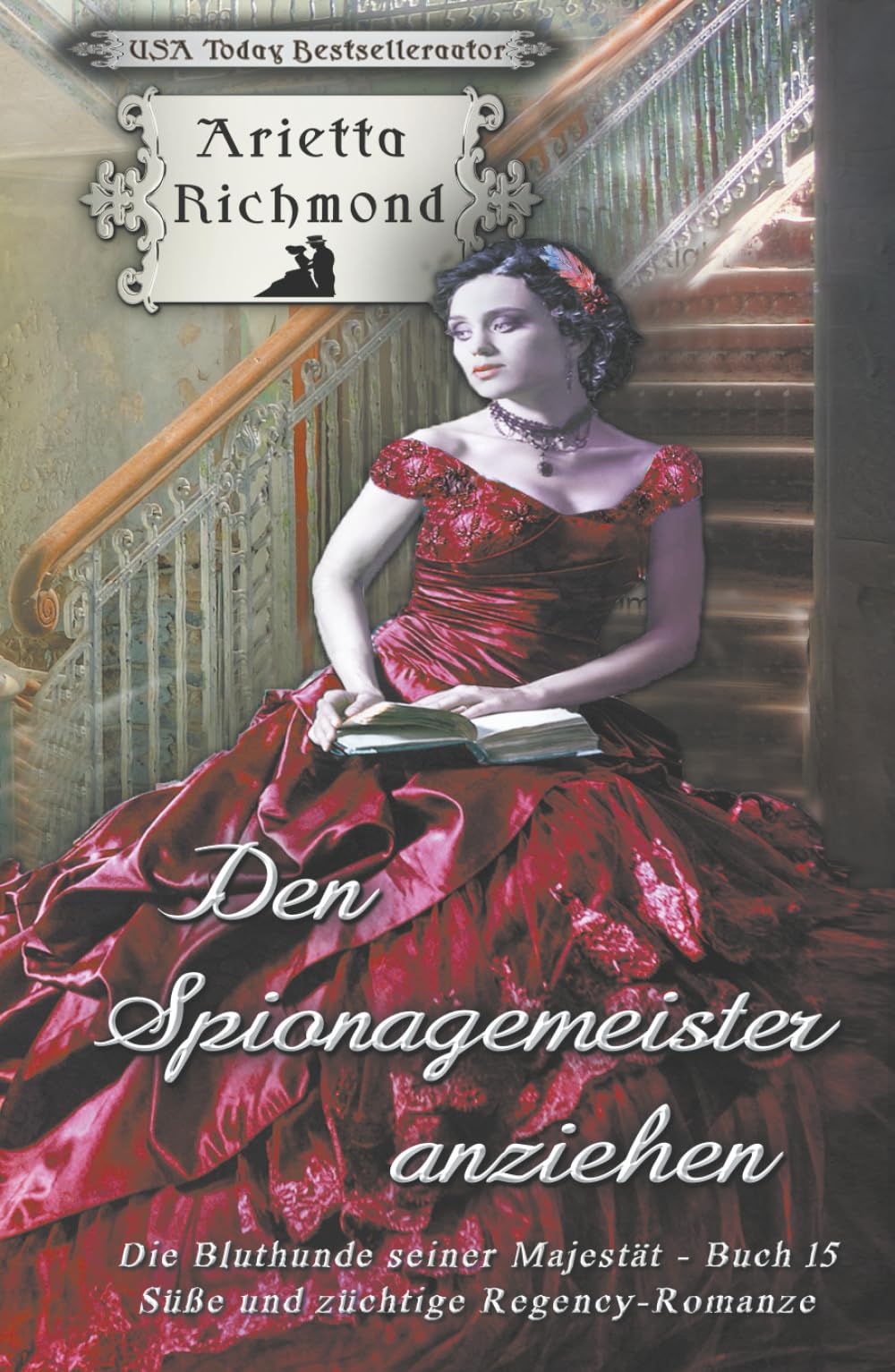 Den Spionagemeister anziehen: Süße und züchtige Regency-Romanze (Die Bluthunde seiner Majestät)