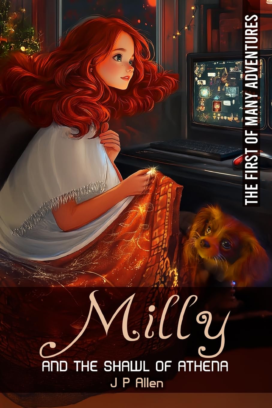 Milly And The Shawl Of Anthena (Milly and Louie Roi’s adventures)