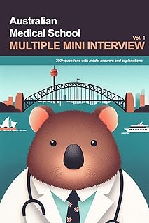 Australian Medical School Multiple Mini Interview: Practice Questions and Worked Answers