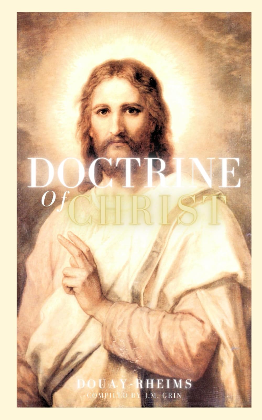 Doctrine of Christ: Douay-Rheims