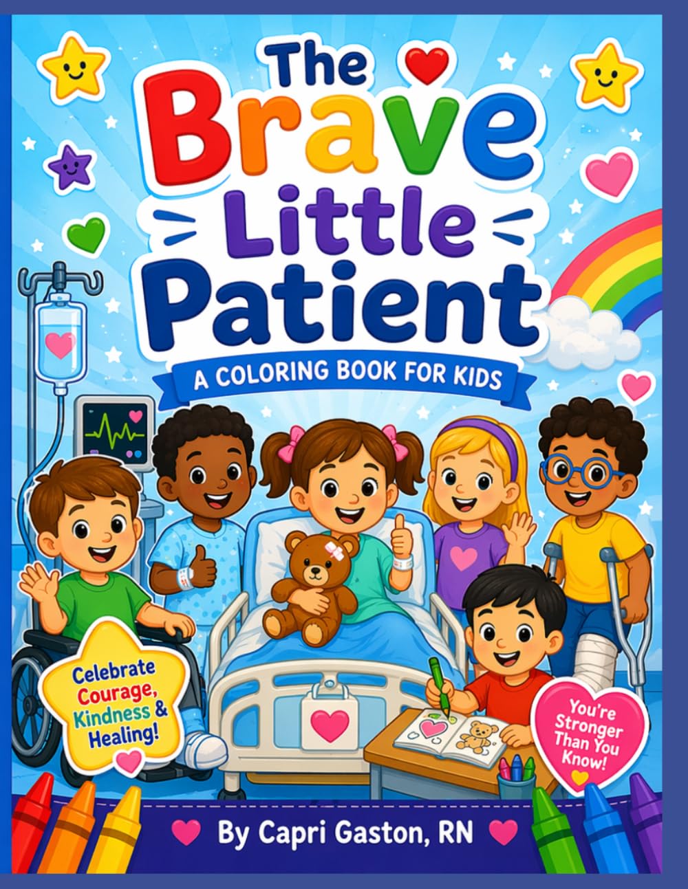 The Brave Little Patient: A coloring book for kids ages 3-8