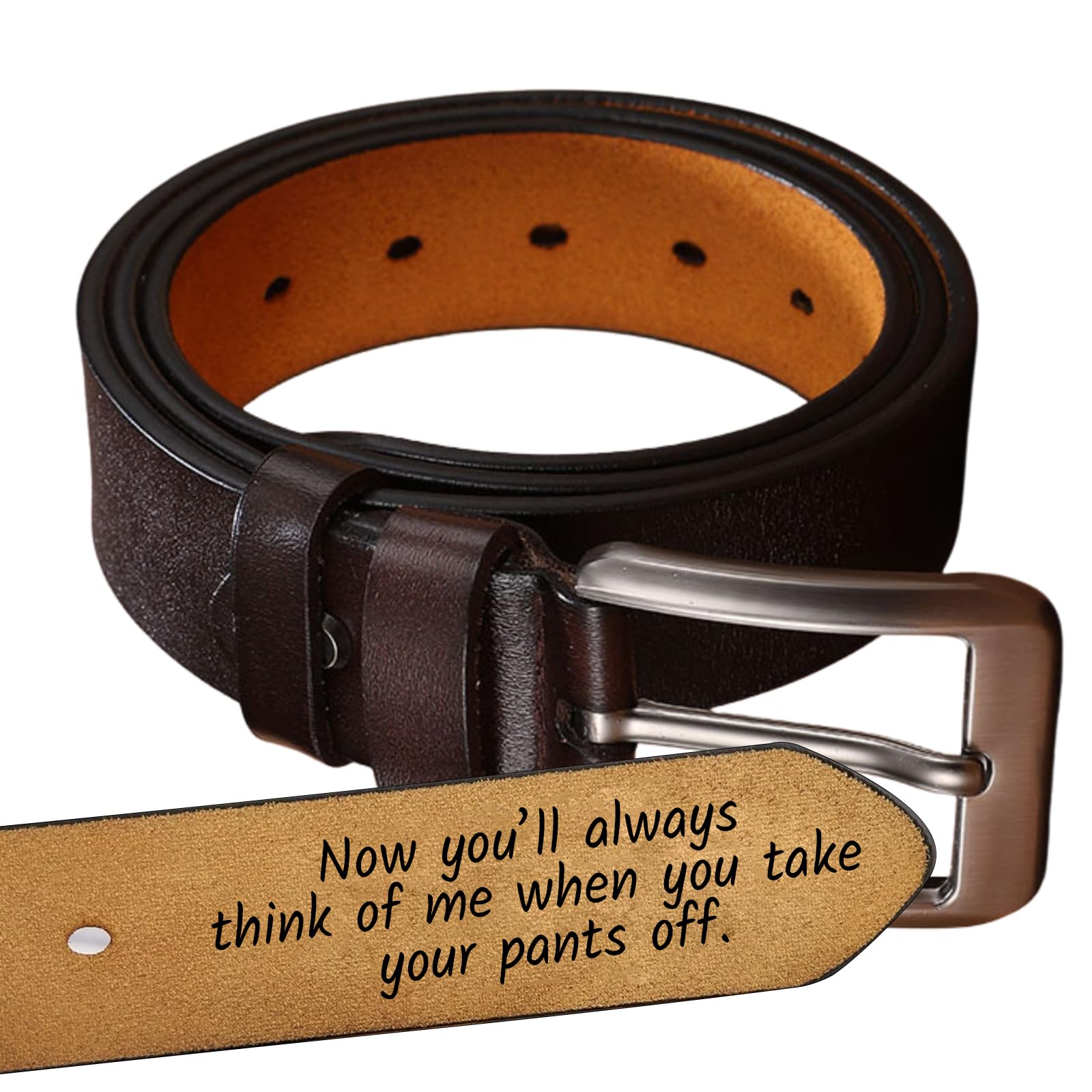 Custom Mens Belt - Now You'll Always Think of Me When You Take Your Pants off - Gift for Husband, Boyfriend, Men, Him