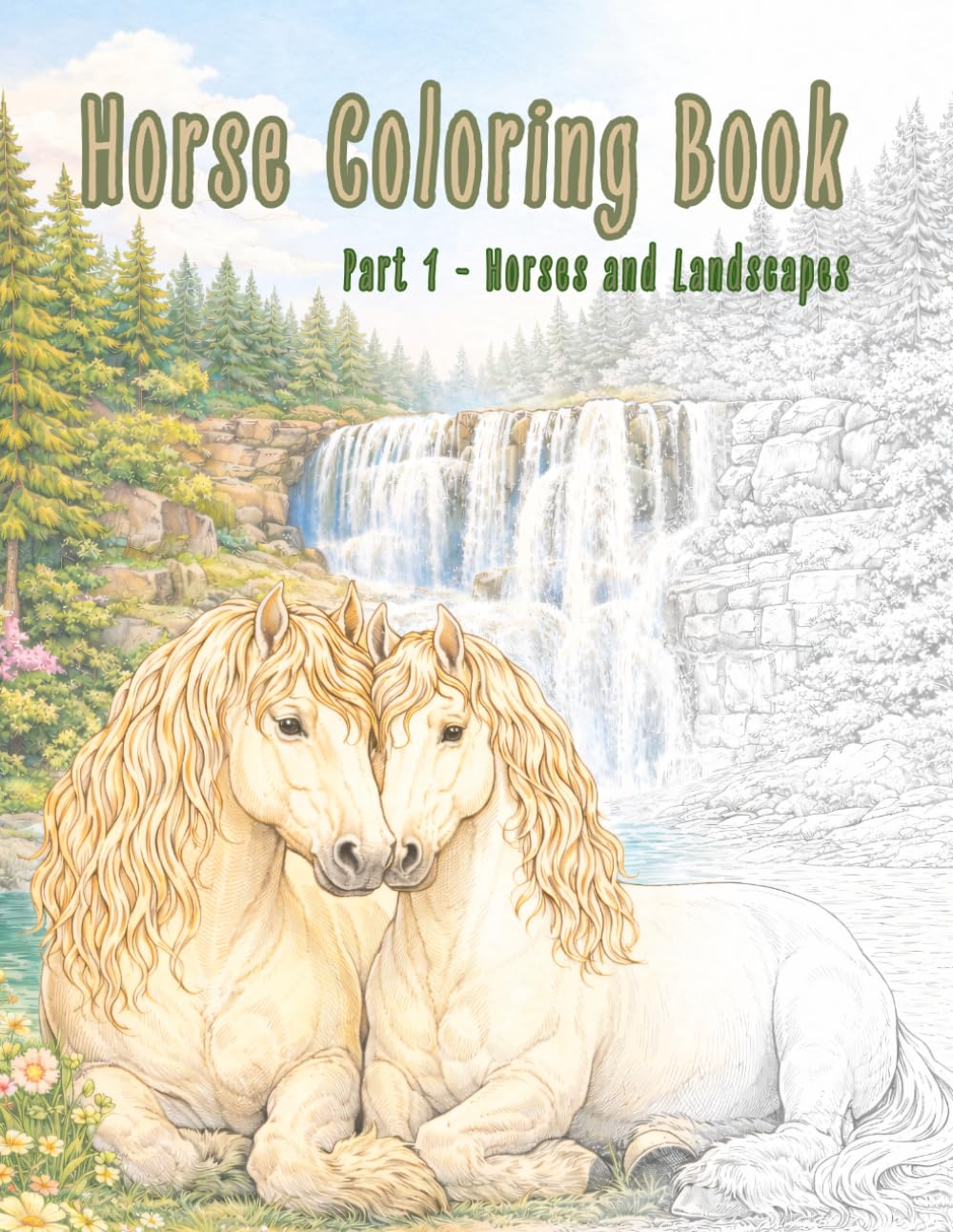 Horse Coloring Book Part 1: Horses and Landscapes (Horse Coloring Book Series)