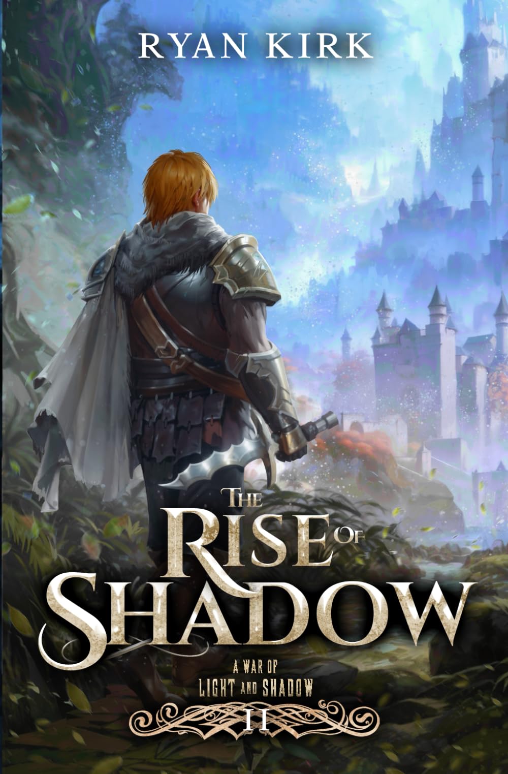The Rise of Shadow: 2 (A War of Light and Shadow)