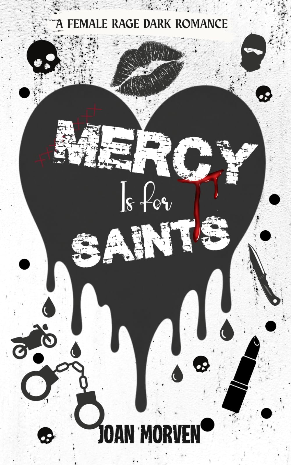 Mercy Is For Saints: A Female Rage, Masked Assassin, Dark Romance Novella (Eidolon Series)