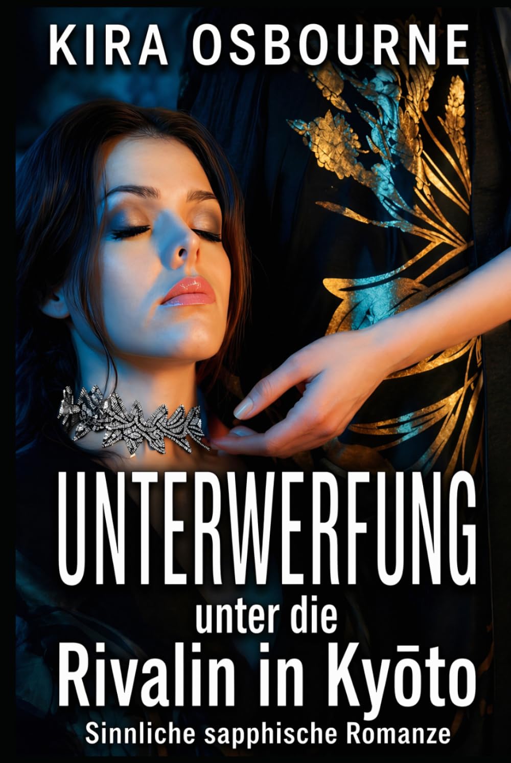 Unterwerfung unter die Rivalin in Kyōto: Sinnliche sapphische Romanze (Ihre Herrschaft. Manhattan Velvet)