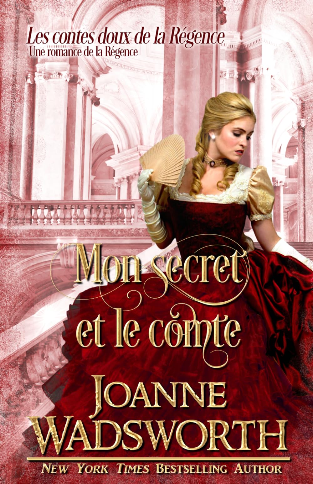 Mon secret et le comte: Une romance de la Régence (Les contes doux de la Régence)