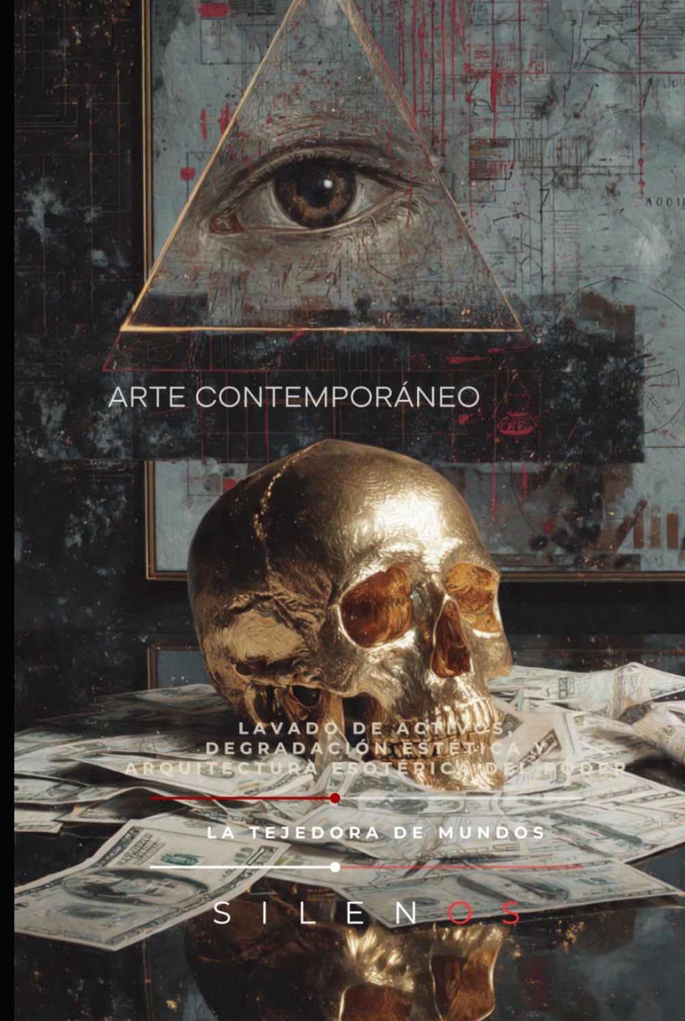 ARTE CONTEMPORÁNEO: Lavado de Activos, Degradación Estética y Arquitectura Esotérica del Poder (Illuminati)
