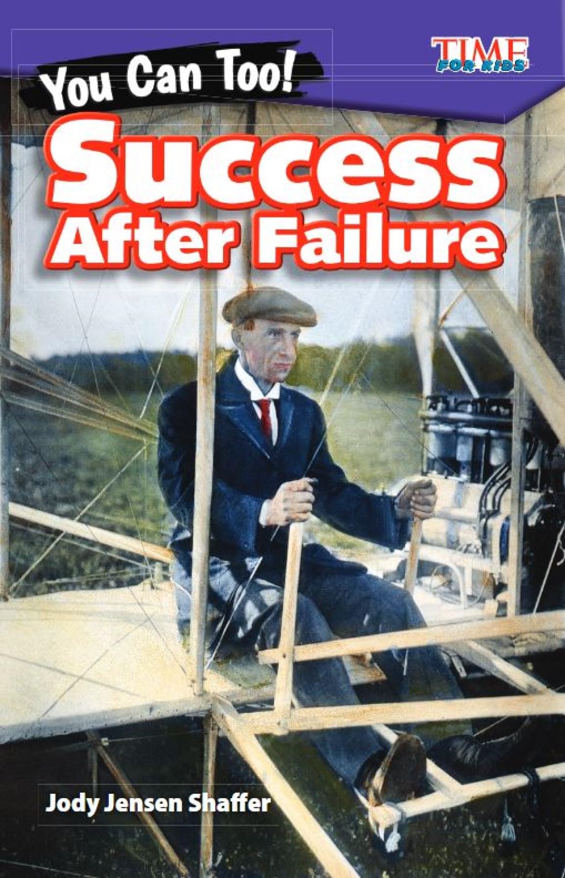 You Can Too! Success After Failure (TIME FOR KIDS(r): Informational Text)