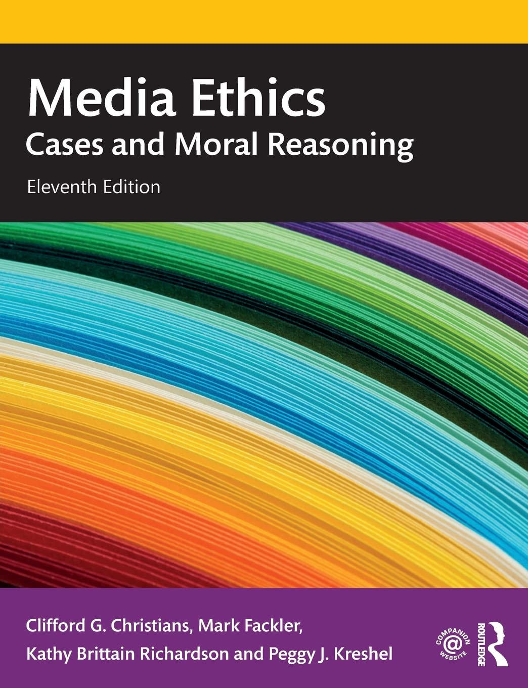 Media Ethics: Cases and Moral Reasoning