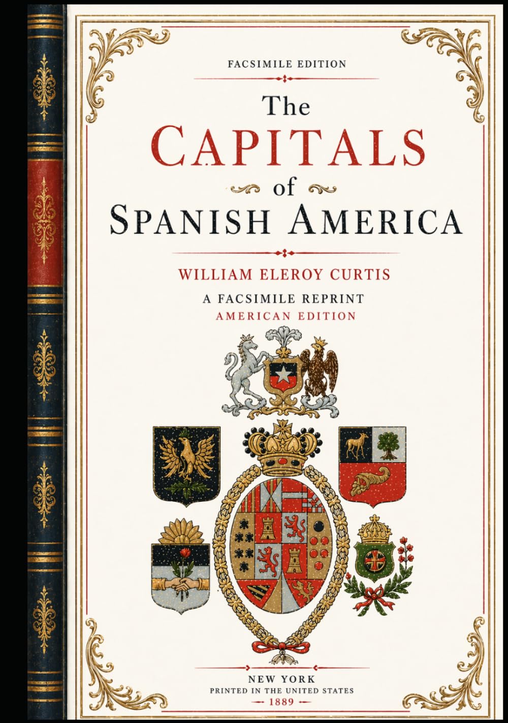The Capitals of Spanish America: Vol.1