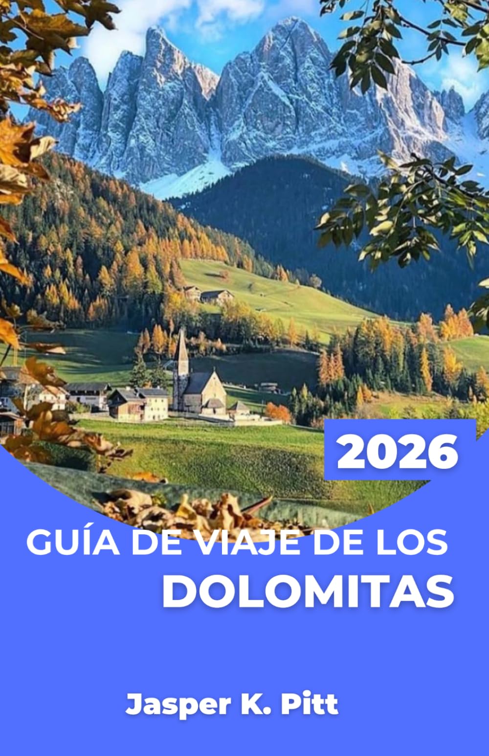 GUÍA DE VIAJE DE LOS DOLOMITAS 2026: Vías ferratas, puentes colgantes y senderos alpinos señalizados para aventuras de montaña estructuradas a través de paisajes de gran altitud.