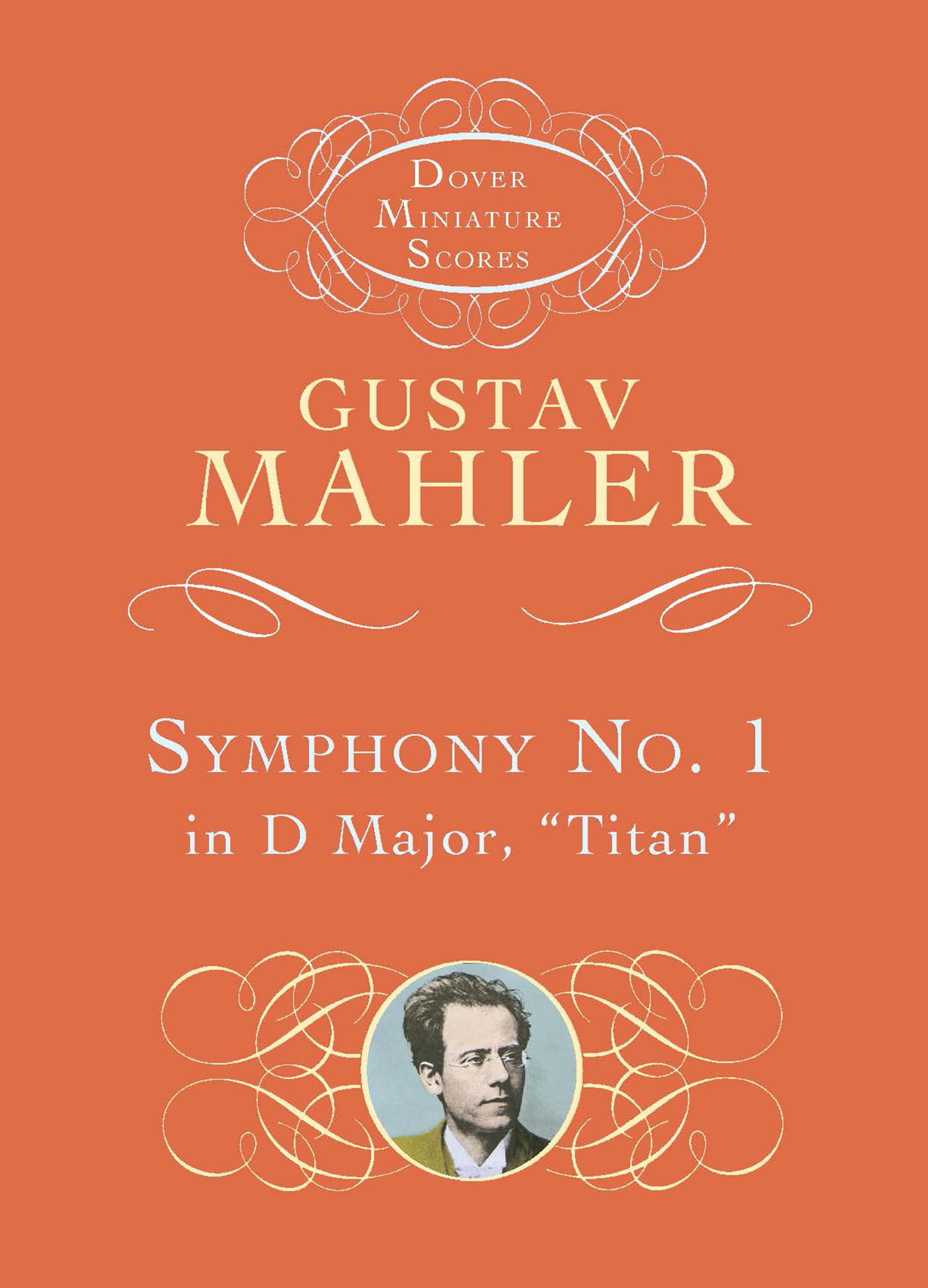 Gustav Mahler Symphony No.1 (Miniature Score) Orch (Dover Miniature Scores: Orchestral)