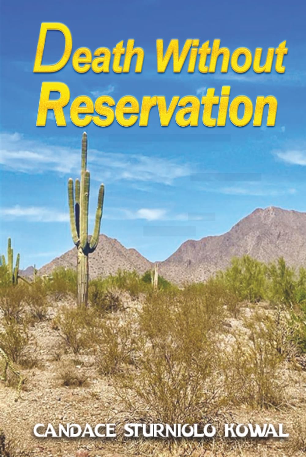 Death Without Reservation