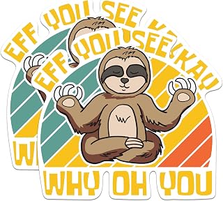 (2 Pack) Eff You See Kay Why Oh You Magnets - Cute Funny Sloth Sassy Sarcastic Magnet - 5" On Longest Side - Premium Magnet - for Cars, Refrigerators, Toolboxes, Lockers - Made in USA - MAG0544
