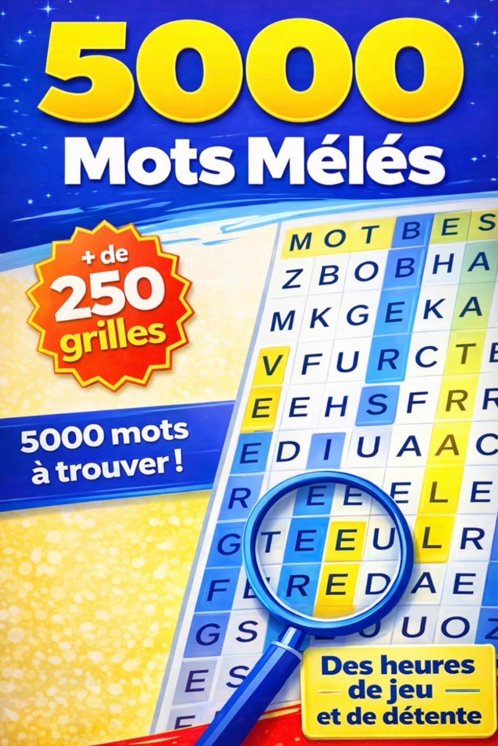 5000 Mots Mêlés 500 Grilles • 1 thème par grille: + de 60 h de jeu