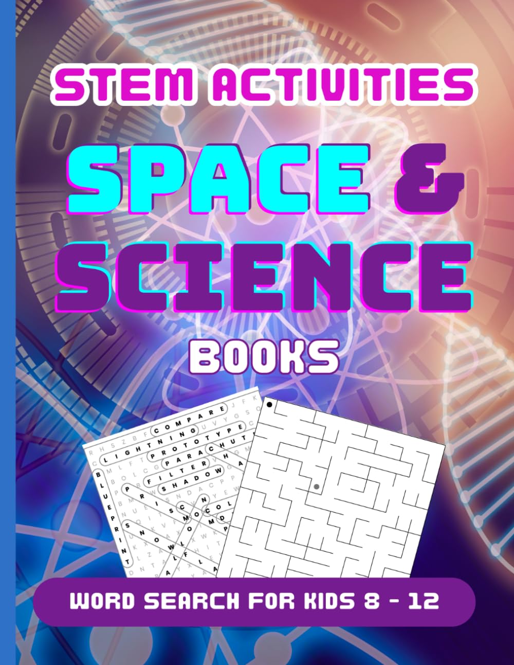 STEM Activities Space and Science Books: Word Search For Kids 8 - 12 | Traveling Car Games | Homeschooling Essentials