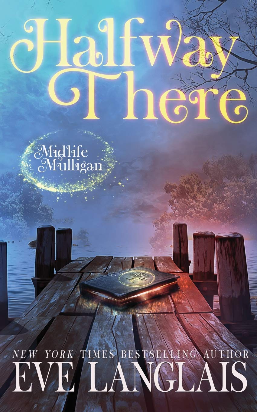 Buy Halfway There: 1 (Midlife Mulligan) — BookShops.in