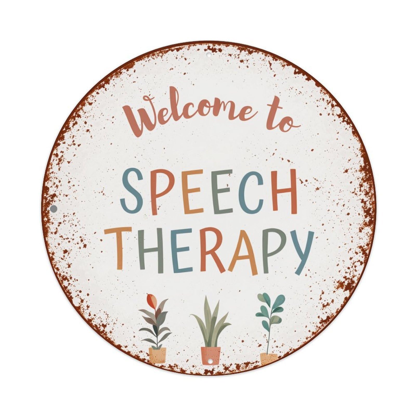 Welcome To Speech Therapy Round Tin Sign Retro Metal Sign for Cafe Bar Pub Home Game Room Gym Club Wall Decoration Vintage Metal Poster 8x8 Inch