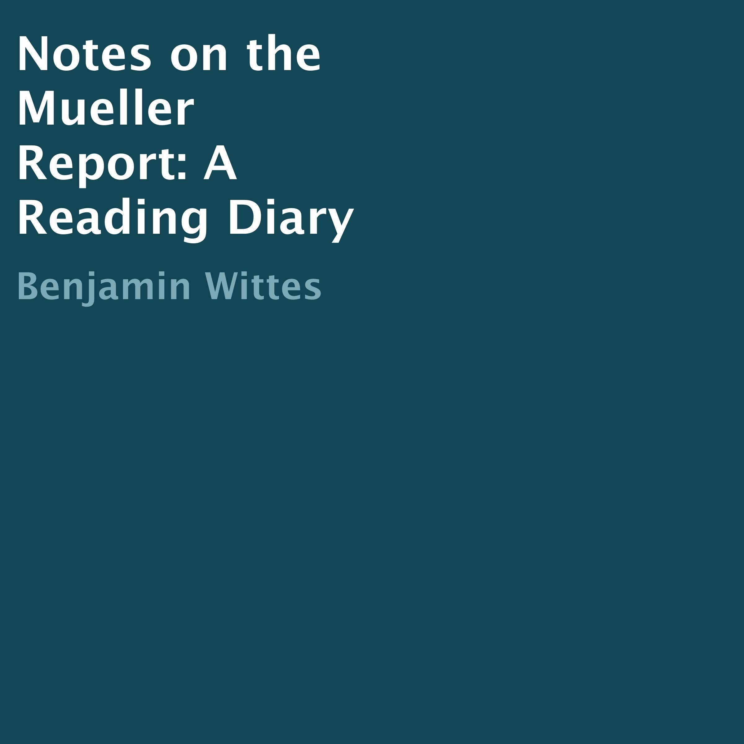 Cover art for Notes on the Mueller Report: A Reading Diary