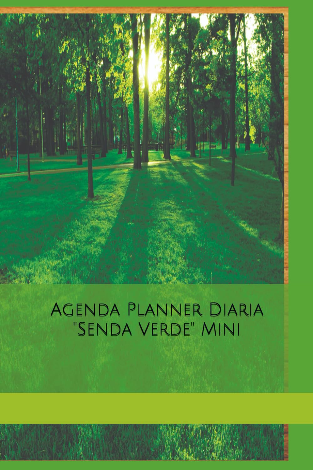 Agenda Planner Diaria "Senda Verde" Mini (Colección "Senda Verde")