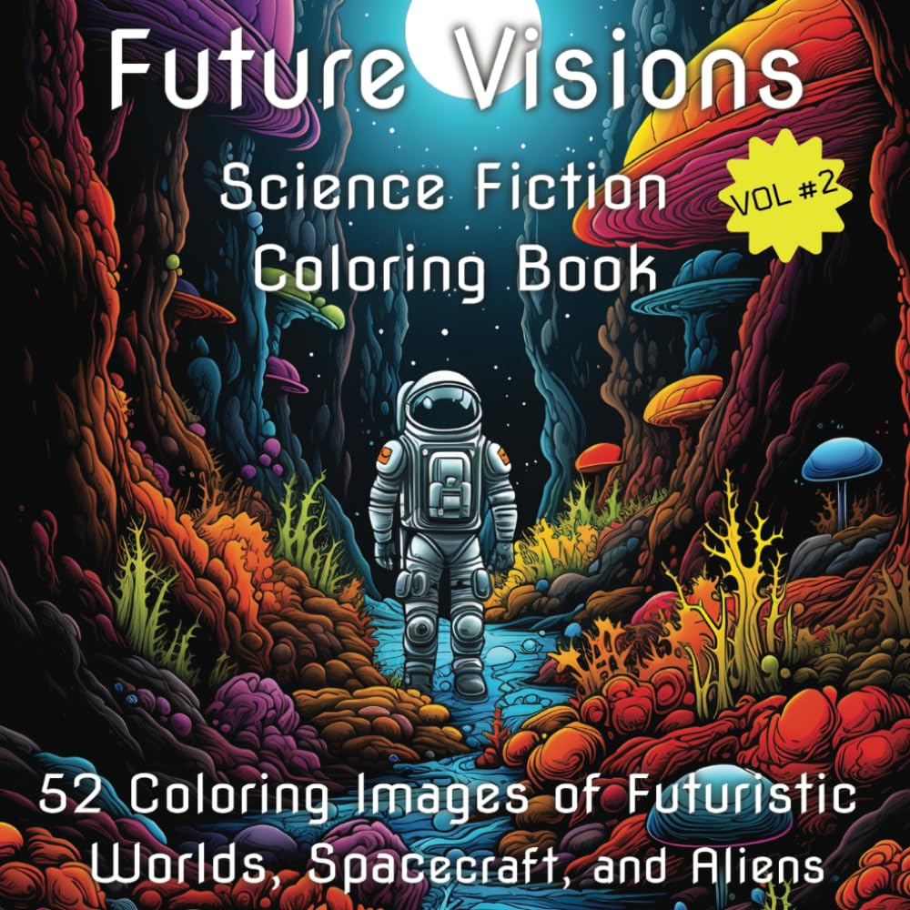 Future Visions Science Fiction Coloring Book 52 Coloring