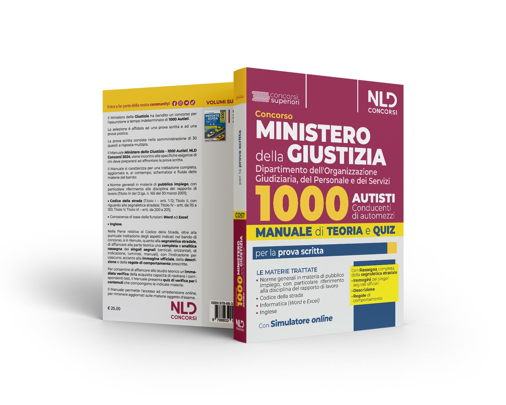 Concorso Ministero della Giustizia. 1000 autisti. Manuale + quiz per il concorso 2024. Con espansione online