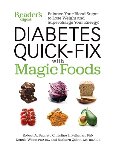 Diabetes Quick-Fix with Magic Foods: Balance Your Blood Sugar to